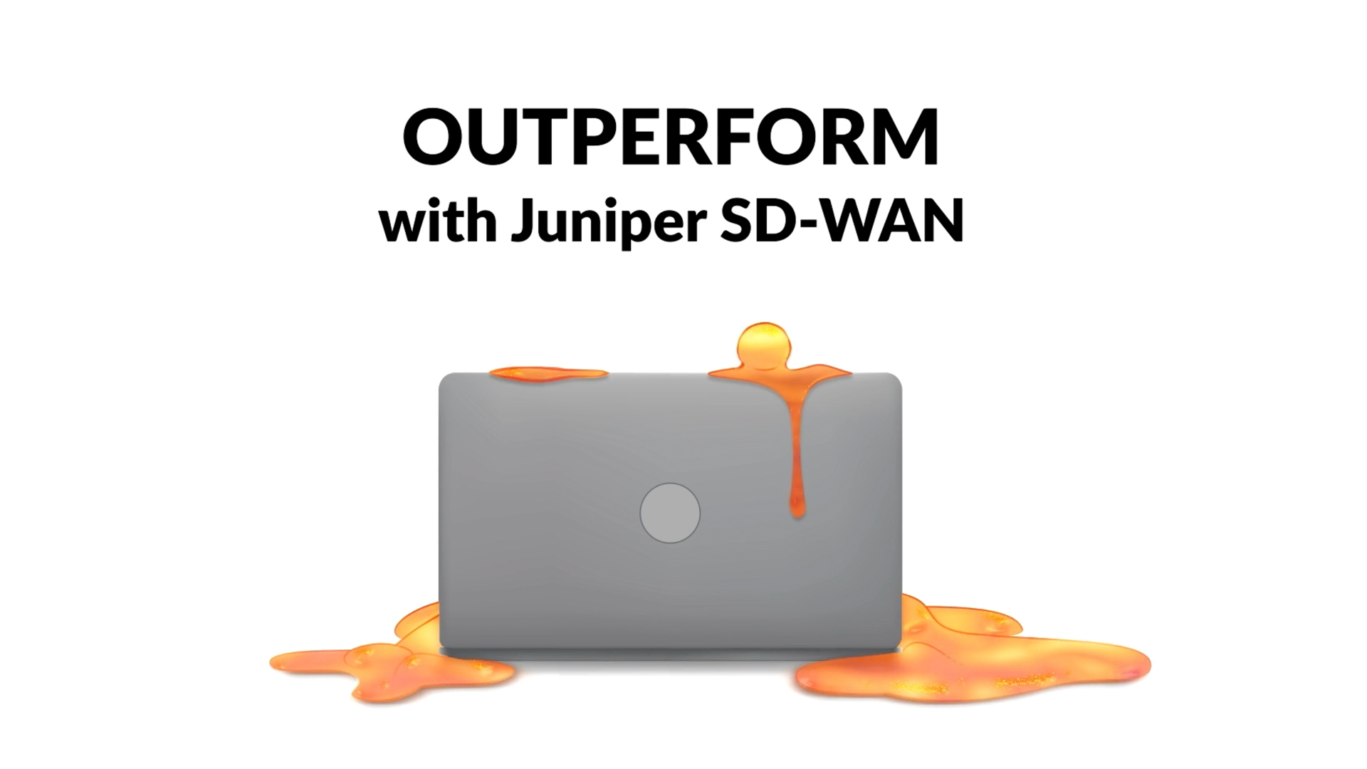 Images from our Juniper SD-Wan animated video series. The image shows comic like ooze coming out of a laptop with the text Outperform with Juniper SD-WAN above it.